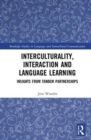 Interculturality, Interaction and Language Learning : Insights from Tandem Partnerships - Book