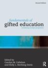 Fundamentals of Gifted Education : Considering Multiple Perspectives - Book