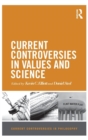 Current Controversies in Values and Science - Book