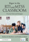 Rigor in the RTI and MTSS Classroom : Practical Tools and Strategies - Book