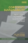 Corporate Sustainability : The Next Steps Towards a Sustainable World - Book