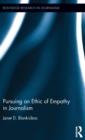 Pursuing an Ethic of Empathy in Journalism - Book
