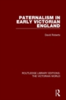 Paternalism in Early Victorian England - Book