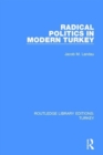 Radical Politics in Modern Turkey - Book
