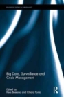 Big Data, Surveillance and Crisis Management - Book