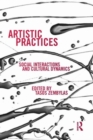 Artistic Practices : Social Interactions and Cultural Dynamics - Book