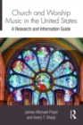 Church and Worship Music in the United States : A Research and Information Guide - Book