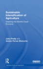 Sustainable Intensification of Agriculture : Greening the World's Food Economy - Book