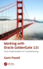 Working with Oracle GoldenGate 12c : From Implementation to Troubleshooting - Book