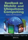 Handbook on Mobile and Ubiquitous Computing : Status and Perspective - Book