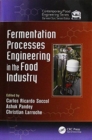 Fermentation Processes Engineering in the Food Industry - Book