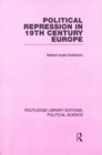 Political Repression in 19th Century Europe - Book