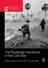 The Routledge Handbook of the Cold War - Book