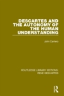 Descartes and the Autonomy of the Human Understanding - Book