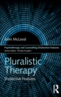 Pluralistic Therapy : Distinctive Features - Book