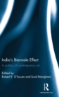 India’s Biennale Effect : A politics of contemporary art - Book