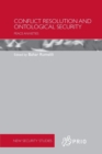 Conflict Resolution and Ontological Security : Peace Anxieties - Book