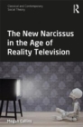 The New Narcissus in the Age of Reality Television - Book