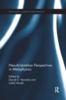 Neo-Aristotelian Perspectives in Metaphysics - Book