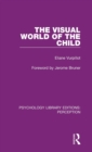 The Visual World of the Child - Book
