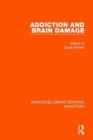Addiction and Brain Damage - Book