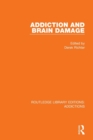 Addiction and Brain Damage - Book