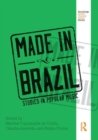 Made in Brazil : Studies in Popular Music - Book