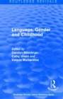 Routledge Revivals: Language, Gender and Childhood (1985) - Book