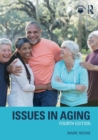 Issues in Aging - Book