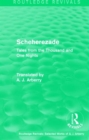 Routledge Revivals: Scheherezade (1953) : Tales from the Thousand and One Nights - Book