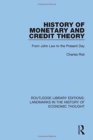 History of Monetary and Credit Theory : From John Law to the Present Day - Book