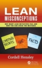 Lean Misconceptions : Why Many Lean Initiatives Fail and How You Can Avoid the Mistakes - Book