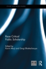 Race Critical Public Scholarship - Book