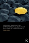 Personal Branding for Entrepreneurial Journalists and Creative Professionals - Book