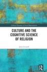 Culture and the Cognitive Science of Religion - Book