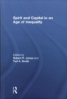Spirit and Capital in an Age of Inequality - Book
