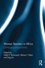 Women Teachers in Africa : Challenges and possibilities - Book