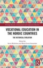 Vocational Education in the Nordic Countries : The Historical Evolution - Book