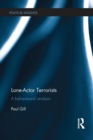 Lone-Actor Terrorists : A behavioural analysis - Book