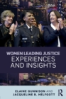 Women Leading Justice : Experiences and Insights - Book