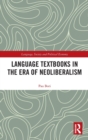 Language Textbooks in the era of Neoliberalism - Book