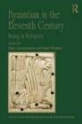 Byzantium in the Eleventh Century : Being in Between - Book