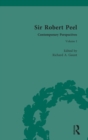 Sir Robert Peel : Contemporary Perspectives - Book