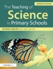 The Teaching of Science in Primary Schools - Book