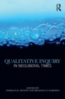 Qualitative Inquiry in Neoliberal Times - Book