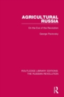 Agricultural Russia : On the Eve of the Revolution - Book