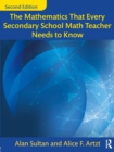 The Mathematics That Every Secondary School Math Teacher Needs to Know - Book