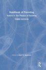 Handbook of Parenting : Volume 5: The Practice of Parenting, Third Edition - Book