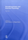 Kinanthropometry and Exercise Physiology - Book