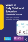 Values in Early Childhood Education : Citizenship for Tomorrow - Book